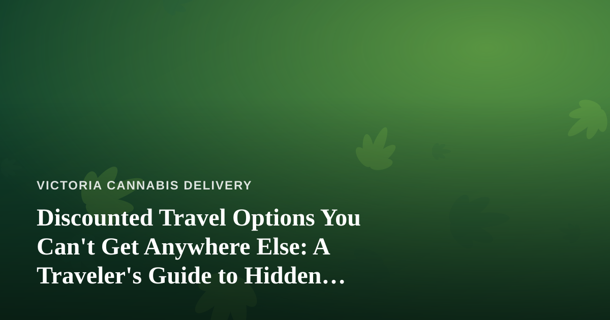 Discounted Travel Options You Can’t Get Anywhere Else: A Traveler’s Guide to Hidden Deals